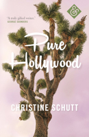 Pure Hollywood: And Other Stories 1911508245 Book Cover