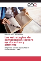 Las estrategias de comprensión lectora en docentes y alumnos: del primer año en la Facultad de Humanidades – UNaF 6200027277 Book Cover