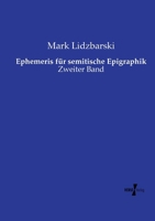Ephemeris für semitische Epigraphik: Zweiter Band (German Edition) 3737224323 Book Cover