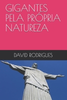 Gigantes Pela Própria Natureza B08MNMLJHB Book Cover