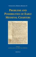 Problems and Possibilities of Early Medieval Charters 250354830X Book Cover
