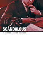 Scandalous 1929998988 Book Cover
