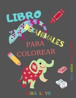 Libro para Colorear de Animales: Incre�ble libro para colorear para ni�os de 1 a 3 a�os, f�cil y divertido libro para colorear, un libro de dibujo simple para los ni�os peque�os 0092067883 Book Cover