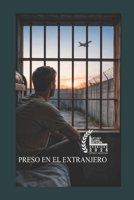 Preso en el Extranjero 2026 (Spanish Edition) B0GSVM3STR Book Cover