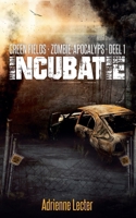Incubatie (Green Fields: Zombie-apocalyps, deel 1) (Dutch Edition) B0GVZPWLQS Book Cover