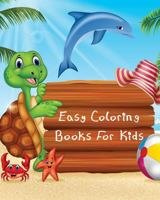 Easy Coloring Books for Kids : Wild Ocean Sea Animal Life under the Sea Activity (Jumbo Coloring Book), 100 Pages 1724555073 Book Cover
