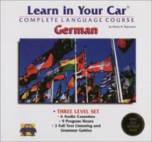 Learn in Your Car-German: 3 Level Set: Complete Language Course: Audio Cassettes and Listening Guides (Learn in Your Car Series - Includes Individual Levels 1, 2 and 3) 1560151390 Book Cover
