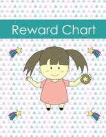Reward Chart: encouraging behavior for your child 1090165374 Book Cover