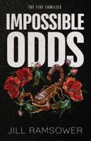 Impossible Odds: A Mafia Kidnapping Romance (The Five Families) 1963286219 Book Cover