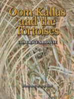 Oom Kallas and the Tortoises 0980261058 Book Cover