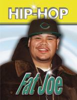 Fat Joe (Hip Hop) 1422202917 Book Cover