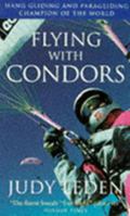 FLYING WITH CONDORS 0752801333 Book Cover