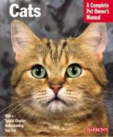 Cats (Complete Pet Owner's Manuals) 0764109332 Book Cover