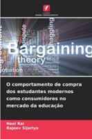 O comportamento de compra dos estudantes modernos como consumidores no mercado da educação (Portuguese Edition) 6200827524 Book Cover