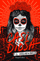 Casi diosa (Almost a Goddess - Spanish Edition) 6078589628 Book Cover
