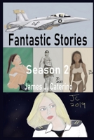 Fantastic Stories: Season 2 B088VVM98K Book Cover