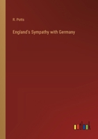 England's Sympathy with Germany 3368853562 Book Cover