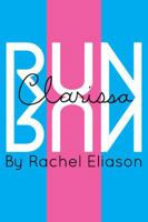 Run, Clarissa, Run 0988573016 Book Cover