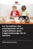 La formation des enseignants et ses implications pour l'apprentissage de la lecture 6207257030 Book Cover