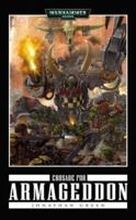 Crusade for Armageddon (Warhammer 40,000) 1844160254 Book Cover