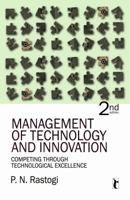 Management of Technology and Innovation: Competing Through Technological Excellence 8132100832 Book Cover