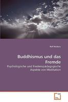 Buddhismus und das Fremde 3639237978 Book Cover