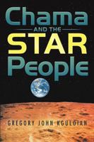 Chama and the Star People 1483480372 Book Cover