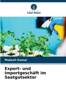 Export- und Importgeschäft im Saatgutsektor (German Edition) 6208500893 Book Cover