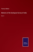 Memoirs of the Geological Survey of India: Vol. II 3375105940 Book Cover