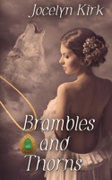 Brambles and Thorns 1509217487 Book Cover