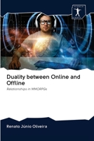 Duality between Online and Offline: Relationships in MMORPGs 6200962375 Book Cover