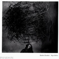 Roger Ballen: Shadow Chamber 0714847925 Book Cover