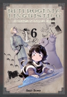 Heterogenia Linguistico, Vol. 6 (Heterogenia Linguistico, 6) B0FGX6SW56 Book Cover