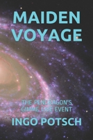 Maiden Voyage: The Pendragon's Gimme Five Event 1702380637 Book Cover