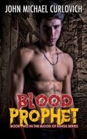 Blood Prophet 162601633X Book Cover