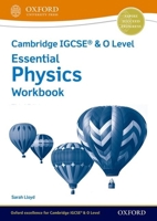 Cambridge IGCSE® & O Level Essential Physics Workbook Third Edition (Cambridge Igcse 1382006284 Book Cover