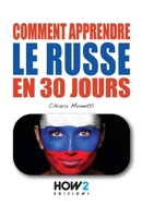 COMMENT APPRENDRE LE RUSSE EN 30 JOURS 889305468X Book Cover