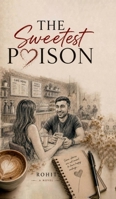 The Sweetest Poison B0HF5DRK4B Book Cover