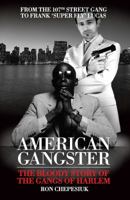 American Gangster: The History of the Gangs of Harlem 1903854660 Book Cover