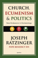 Church, Ecumenism and Politics: New Endeavors in Ecclesiology 1621648885 Book Cover