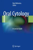 Oral Cytology: A Concise Guide 1493943235 Book Cover