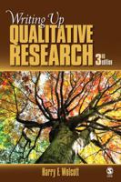 Writing Up Qualitative Research (Qualitative Research Methods) 0803937938 Book Cover