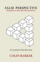 False Perspective: Murder in the Art Department 1493618512 Book Cover