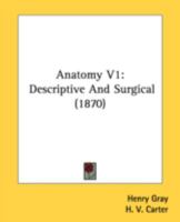 Anatomy V1: Descriptive And Surgical 054880737X Book Cover