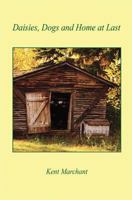 Daisies, Dogs and Home at Last 1608621464 Book Cover