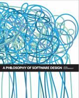 A Philosophy of Software Design 1732102201 Book Cover