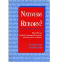 Nativism Reborn?: The Official English Language Movement and the American States 0813119189 Book Cover