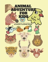 Animal Adventure for Kids: To Sharpen Their Animal IQ B0B9LH4PCF Book Cover