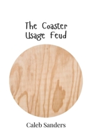 The Coaster Usage Feud 9908018035 Book Cover