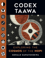 Codex Taawa: Exploring the Cosmos of the Hopi B0B2BN98WW Book Cover